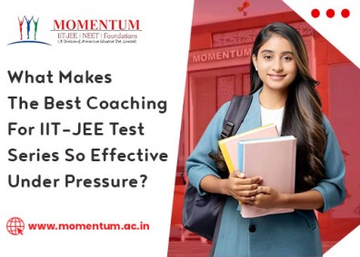 What Makes The Best Coaching For IIT JEE Test Series So Effective Under Pressure