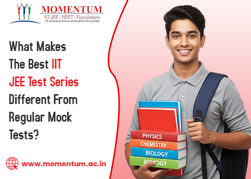 What Makes The Best IIT JEE Test Series Different From Regular Mock Tests?