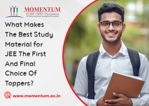 What Makes The Best Study Material for JEE The First and Final Choice Of Toppers What Makes The Best Study Material for JEE The First and Final Choice Of Toppers