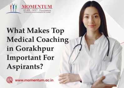What Makes Top Medical Coaching in Gorakhpur Important For Aspirants