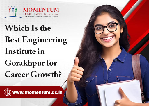 Which Is the Best Engineering Institute in Gorakhpur for Career Growth Which Is the Best Engineering Institute in Gorakhpur for Career Growth