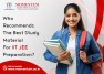 Who Recommends The Best Study Material For IIT JEE Preparation