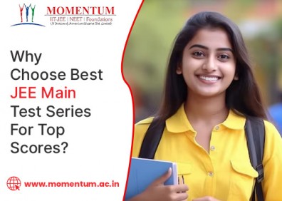 Why Choose Best JEE Main Test Series for Top Scores
