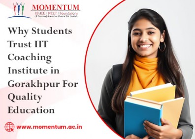 Why Students Trust IIT Coaching Institute in Gorakhpur for Quality Education