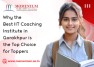 Why the Best IIT Coaching Institute in Gorakhpur is the Top Choice for Toppers