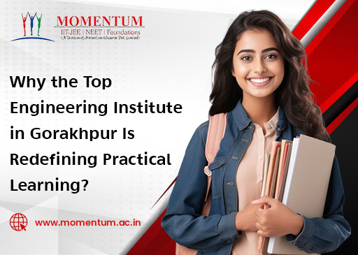 Why the Top Engineering Institute in Gorakhpur Is Redefining Practical Learning?