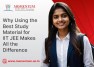 Why Using the Best Study Material for IIT JEE Makes All the Difference